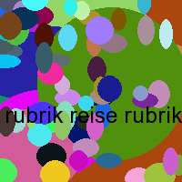 rubrik reise rubrik reise italien